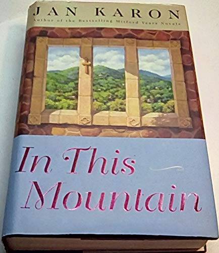 In This Mountain (Mitford Years, Large Print) – Hardcover By Jan Karon – GOOD