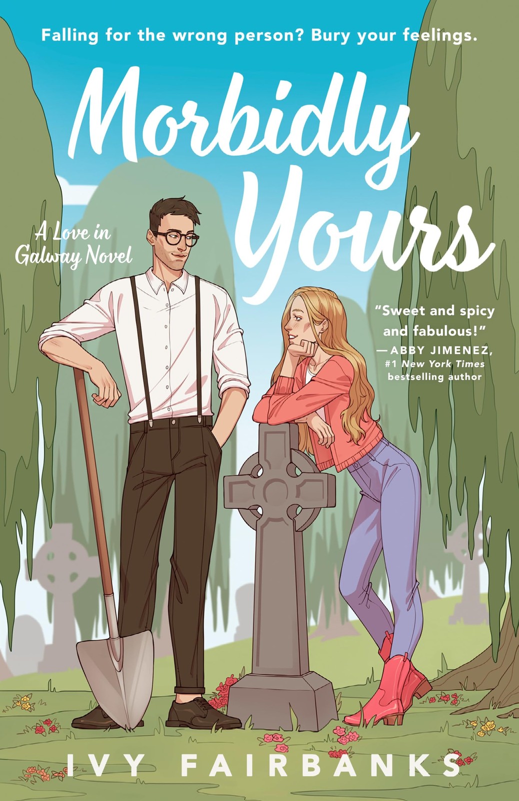 Morbidly Yours (A Love in Galway Novel) Multicolor