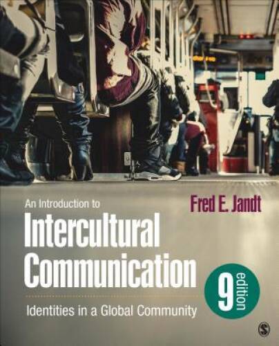 An Introduction to Intercultural Communication: Identities in a Glob – VERY GOOD