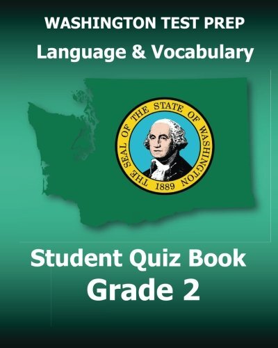 WASHINGTON TEST PREP Language & Vocabulary Student Quiz Book Grade 2: Covers-,