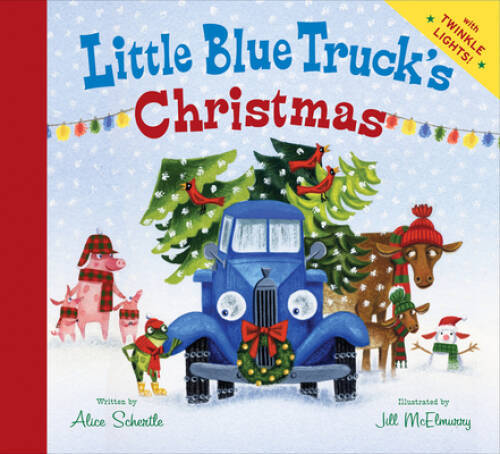 Little Blue Truck&rsquo;s Christmas – Hardcover By Schertle, Alice – GOOD