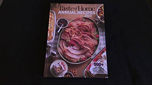Taste of Home Annual Recipes 2022 – Hardcover By Miscellaneous – VERY GOOD