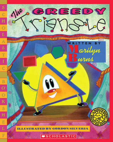 The Greedy Triangle (Scholastic Bookshelf) – Paperback By Burns, Marilyn – GOOD