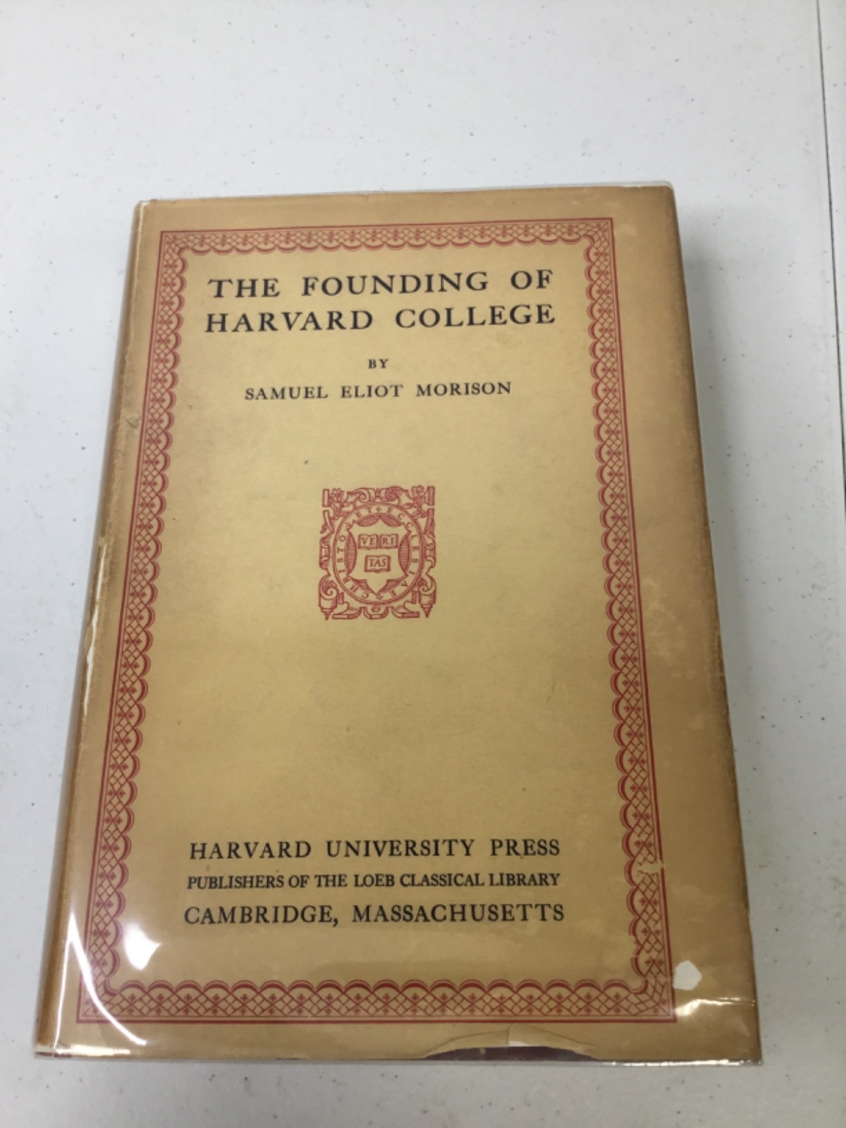 The Founding of Harvard College. Morison. 1935 HCDJ+Mylar, Illustrated