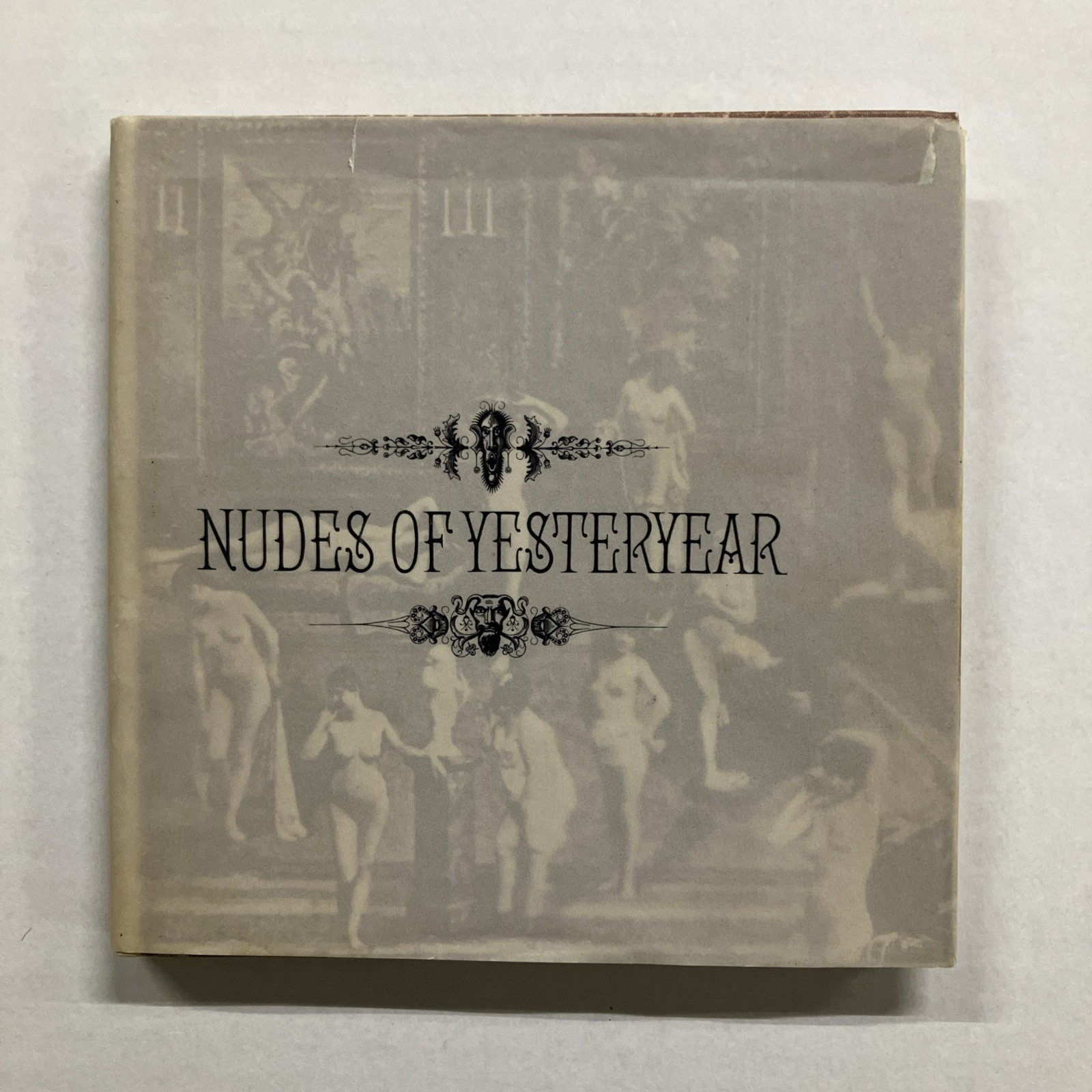 NUDES OF YESTERYEAR Eros Books 1966 HCDJ