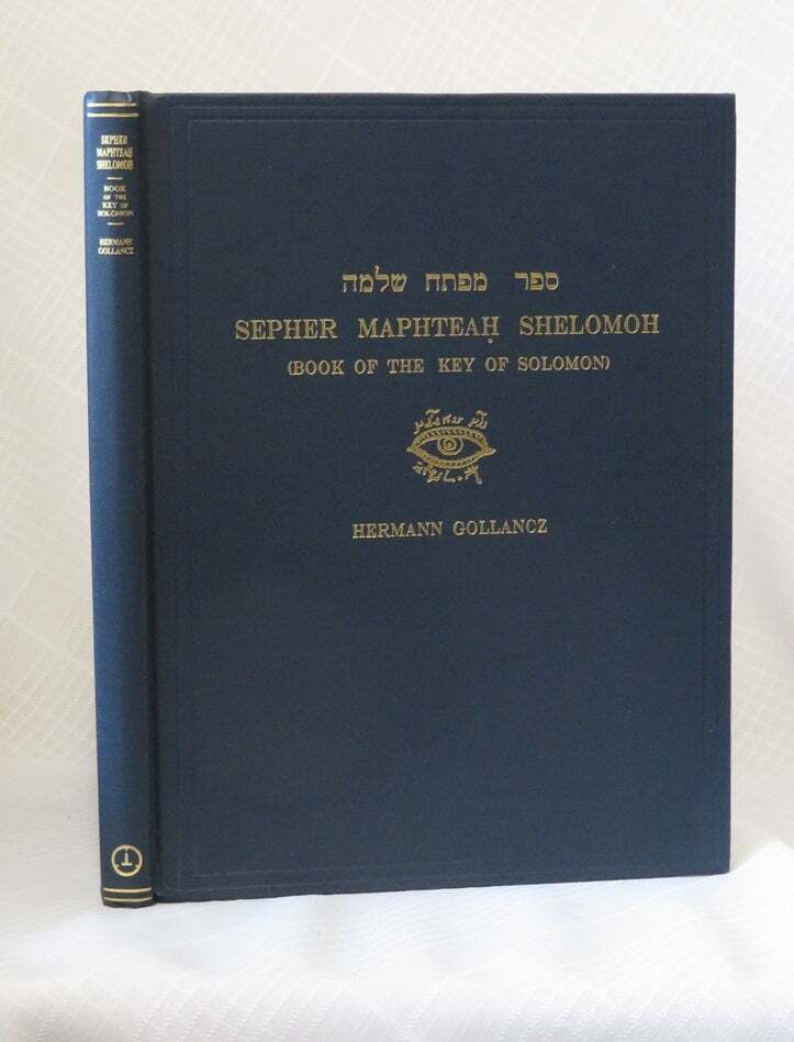 Hermann Gollancz / SEPHER MAPHTEAH SHELOMOH Book of the Key of Solomon 1st 2008