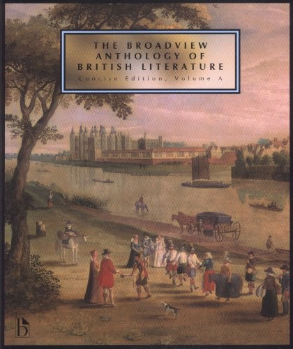 The Broadview Anthology of British Literature: Concise Edition…