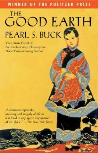 The Good Earth (Oprah&rsquo;s Book Club) – Paperback By Buck, Pearl S. – VERY GOOD
