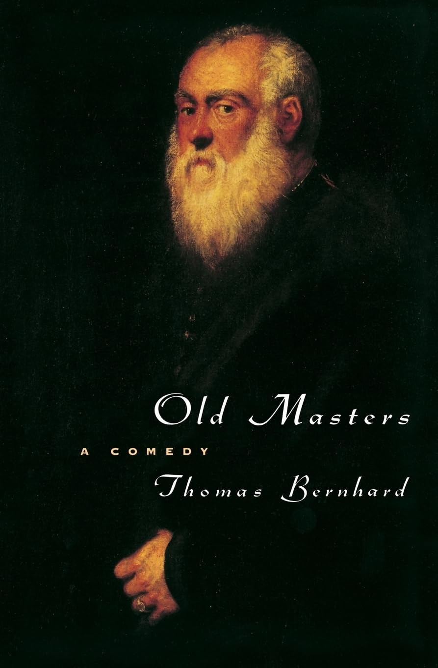 Old Masters: A Comedy (Phoenix Fiction) – Bernhard, Thomas|Osers, Ewald – Ac…