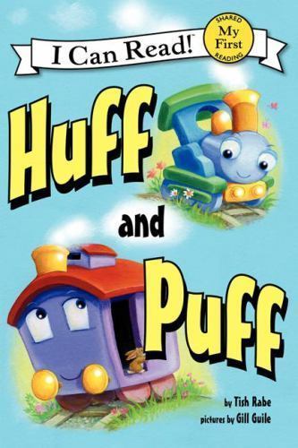 Huff and Puff: A Colorful Train Picture Boo- 9780062305015, paperback, Tish Rabe