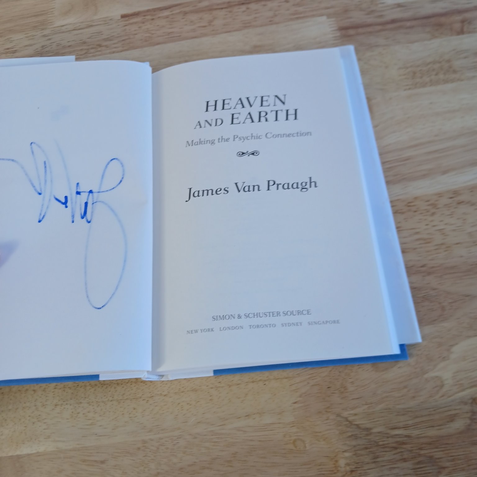 Heaven and Earth James Van Praagh 2001 First Printing Signed Simon & Schuster