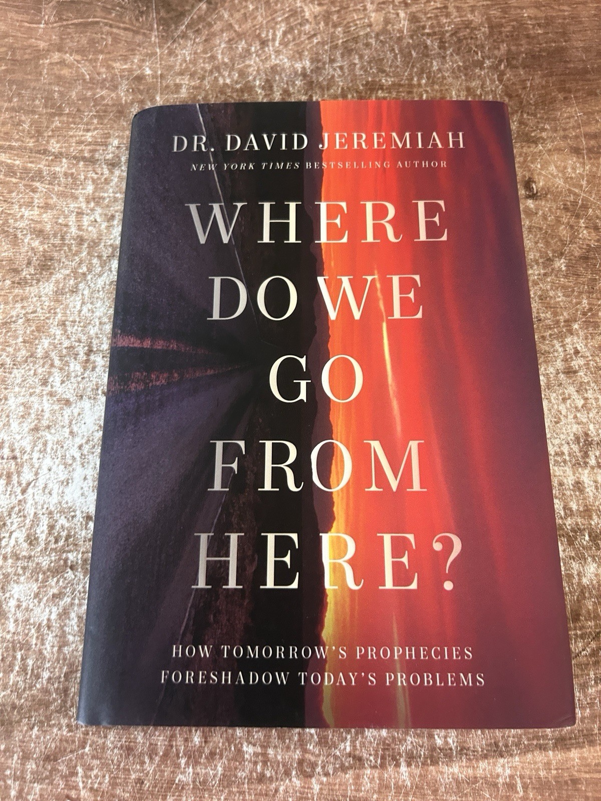 Where Do We Go From Here?: Dr. David Jeremiah,