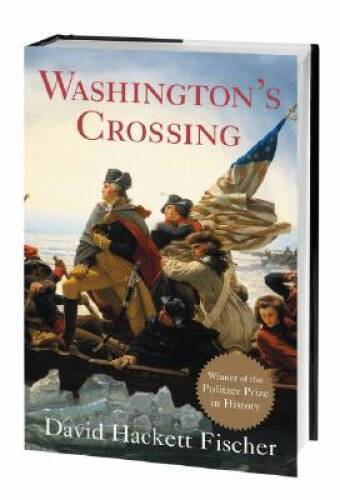 Washington&rsquo;s Crossing (Pivotal Moments in American History) – VERY GOOD