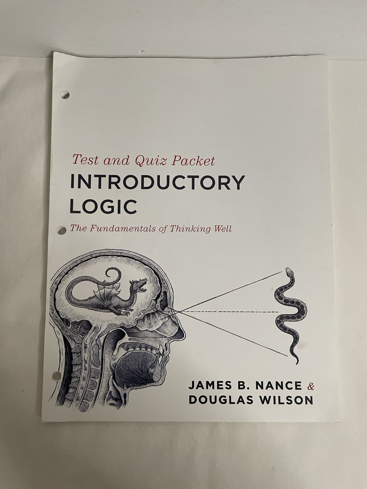 Introductory Logic Thinking Well Teacher Edition + DVD + Test And Quiz Packet 5e