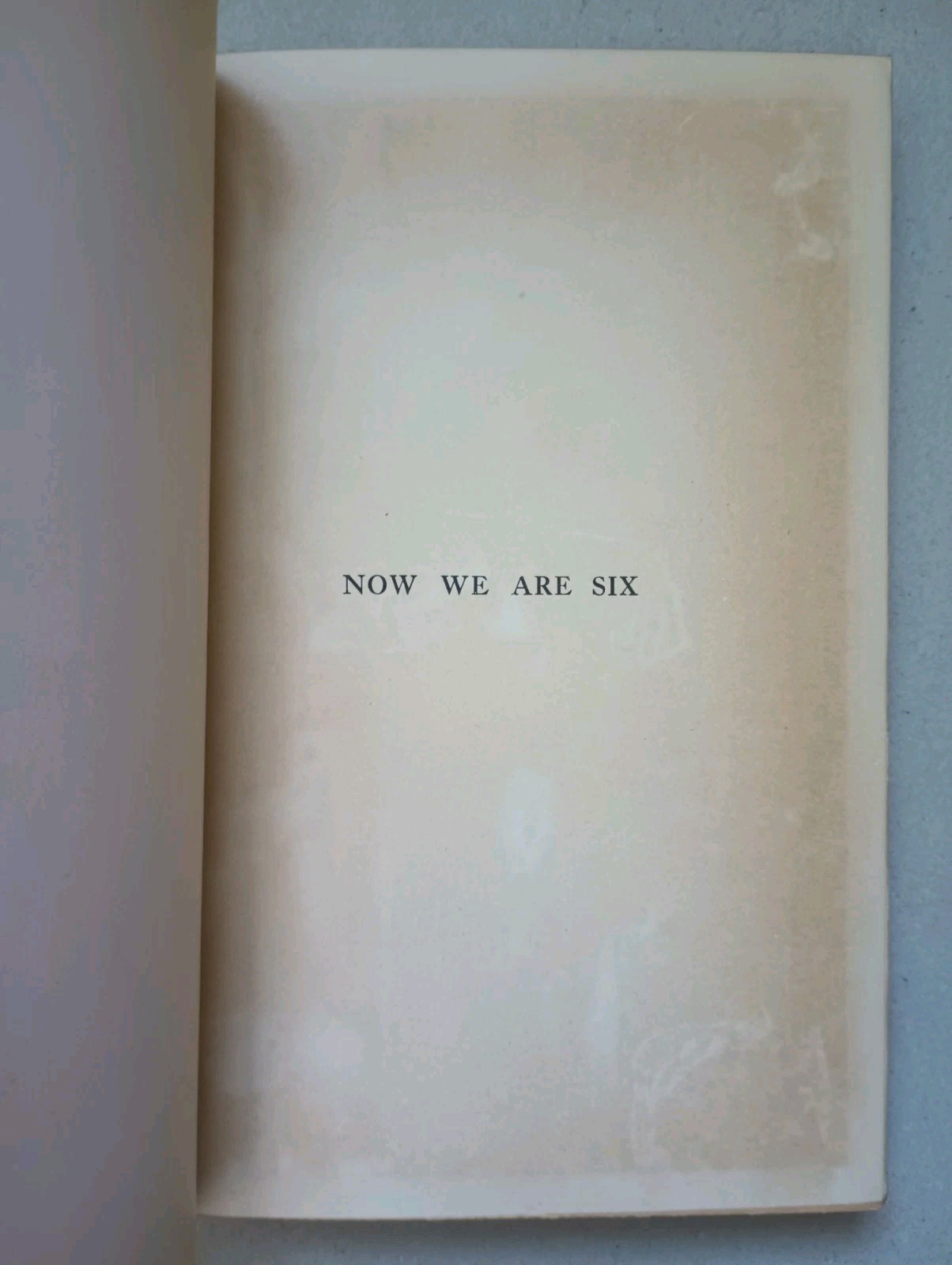 Now We Are Six (1927) A. A. Milne UK Methuen First Edition HC