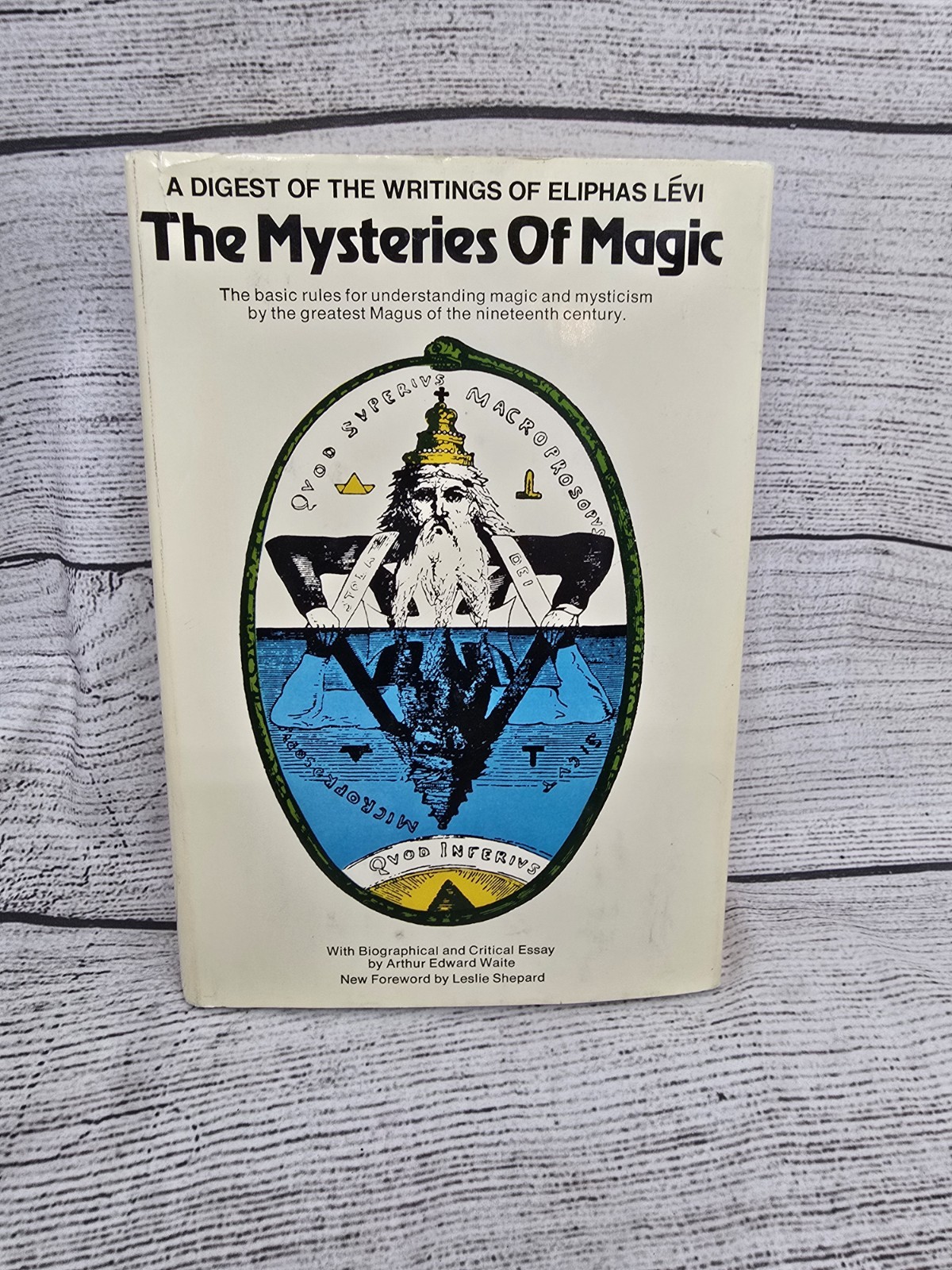 The Mysteries Of Magic A Digest Of The Writings Of Eliphas Levi. Hardcover, DJ