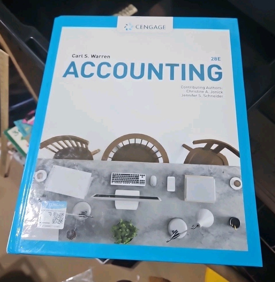 Accounting by Carl Warren, Christine Jonick, Jennifer Schneider 28E Hardcover