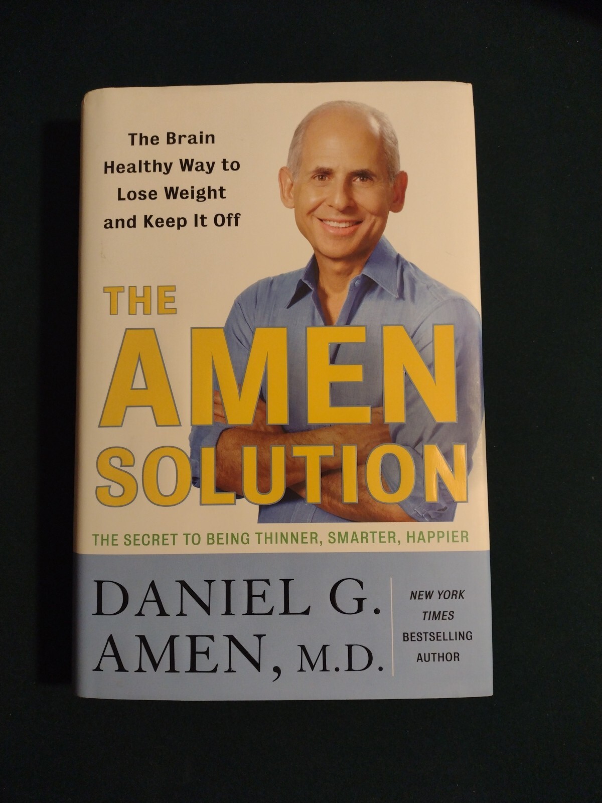 The Amen Solution by Daniel G Amen, MD (Hardcover 2011) Crown Archetype 1st Ed