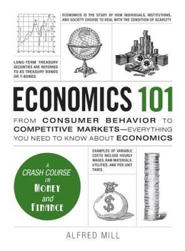Economics 101: From Consumer Behavior to Competitive Markets–Everything – GOOD