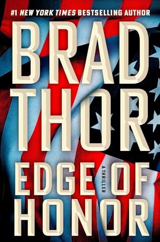 Edge of Honor: A Thriller (Volume 24) (T…, Thor, Brad