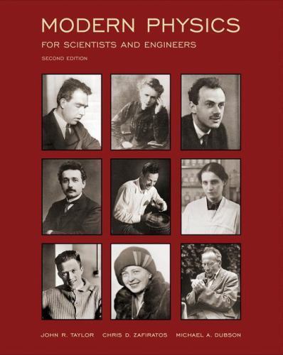 Modern Physics for Scientists and Engineers – John R. Taylor, Chris D. Zafiratos