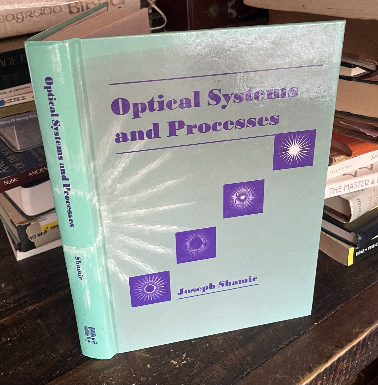 Optical Processes and Systems Mathematics & Engineering Book