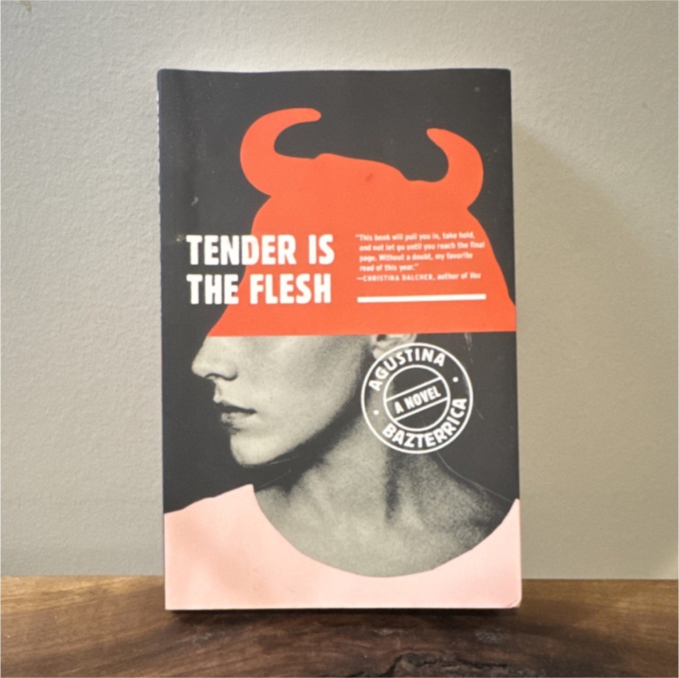 Tender Is the Flesh – Agustina Bazterrica 2020 Trade Paperback Scribner