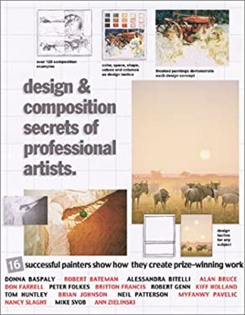 Design and Composition Secrets of Professsional Artists : 16 Succ