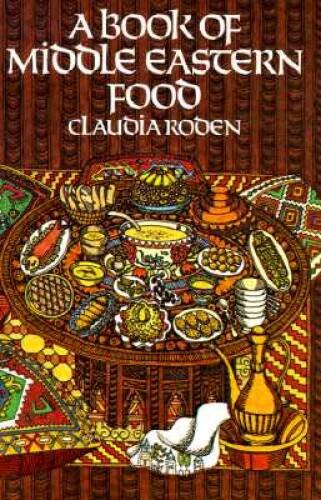 A Book of Middle Eastern Food – Paperback By Claudia Roden – ACCEPTABLE