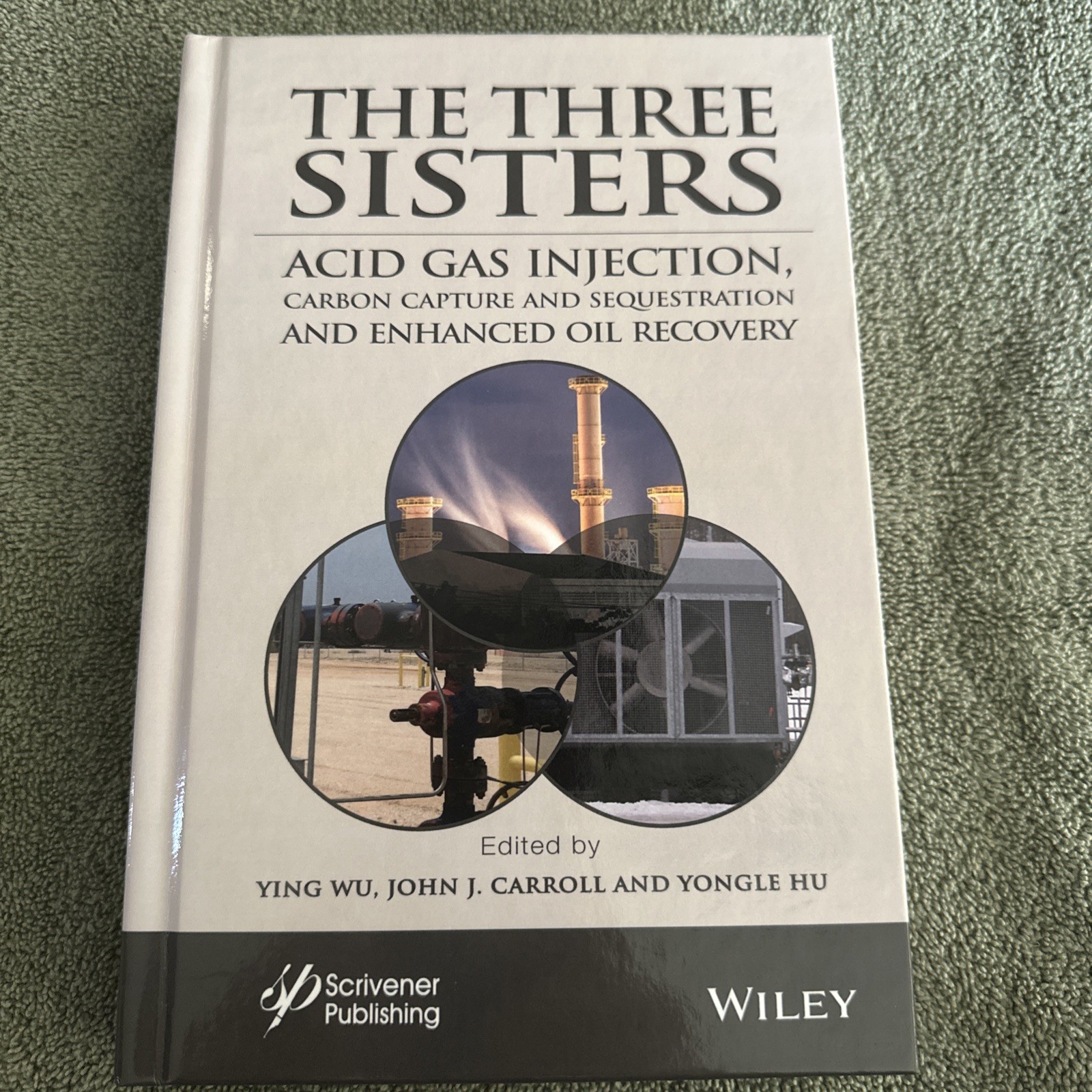 The Three Sisters: Acid Gas Injection, Carbon Capture and Sequestration, and…