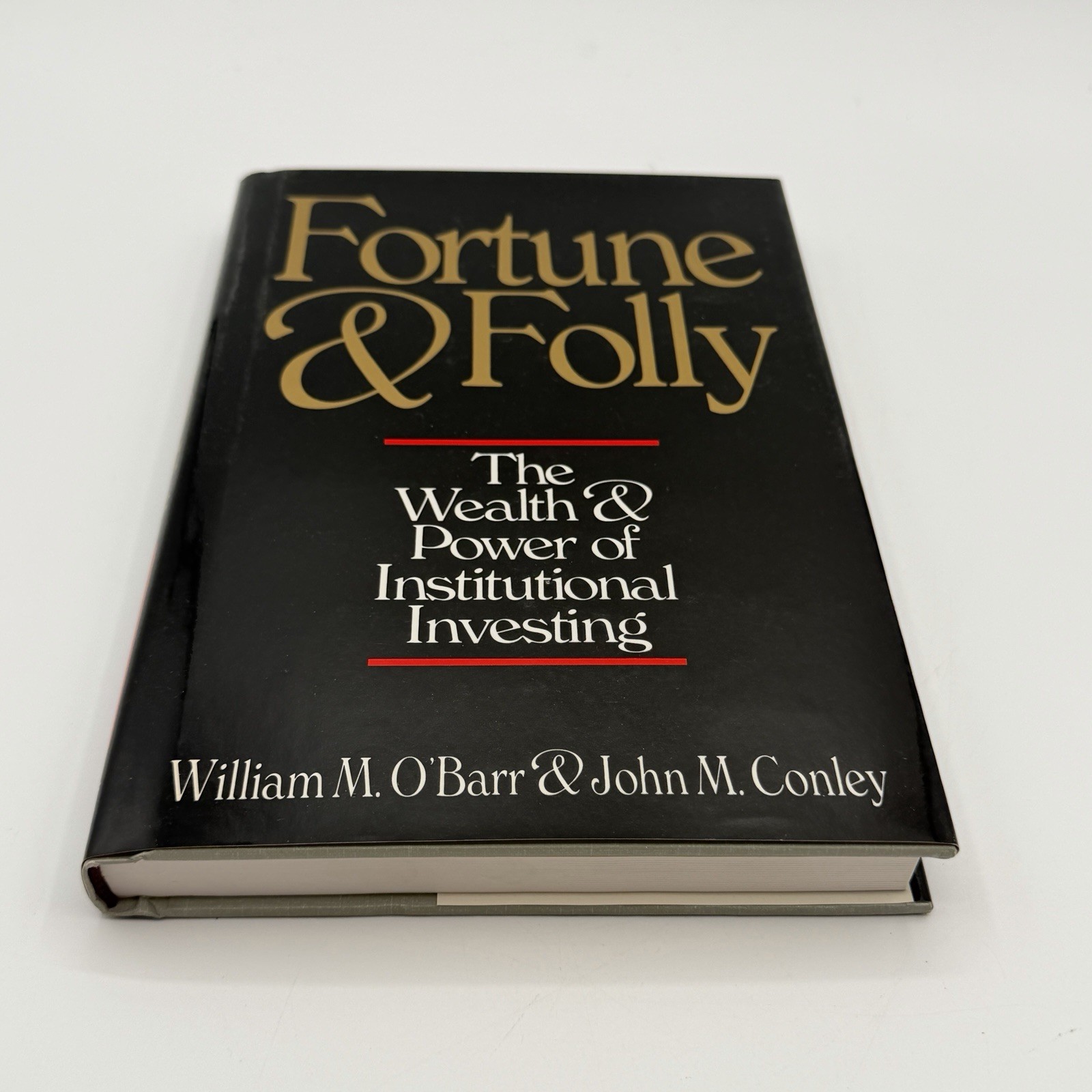 Fortune and Folly by William M. O&rsquo;Barr & John M. Conley Book w/ Dust Jacket