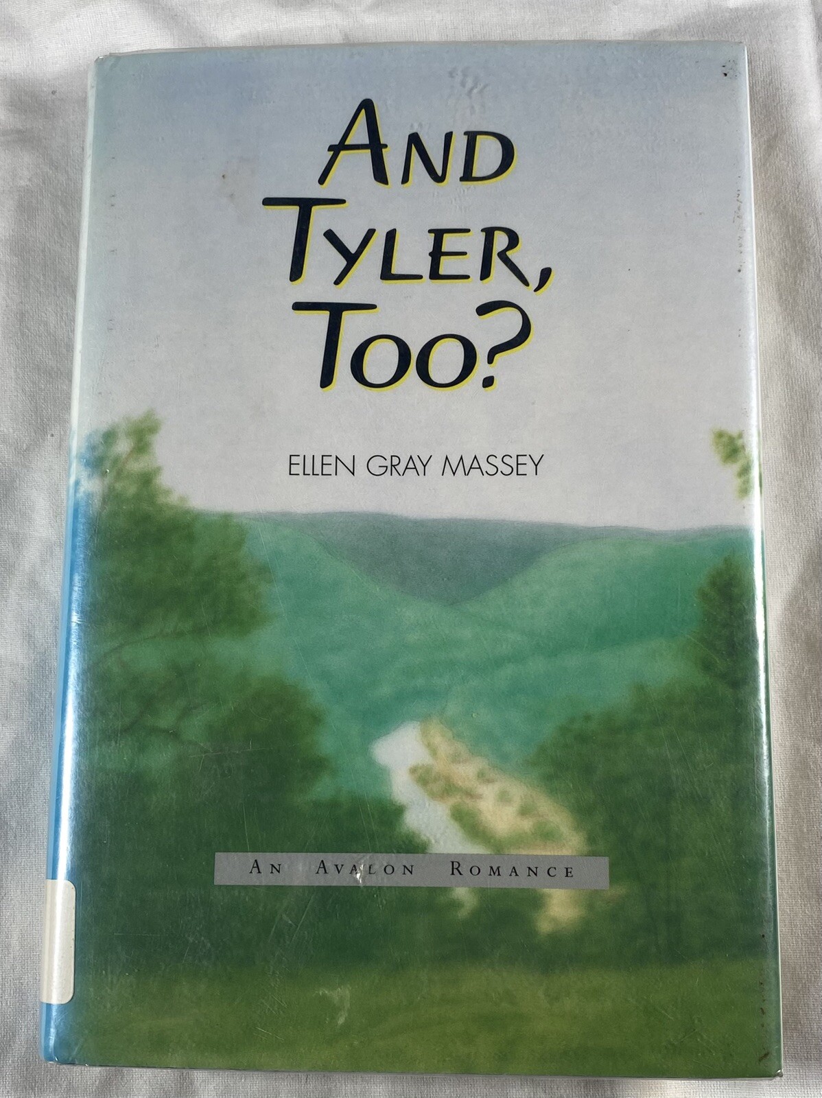 And Tyler Too? Ellen Gray Massey HC Ex Library Book
