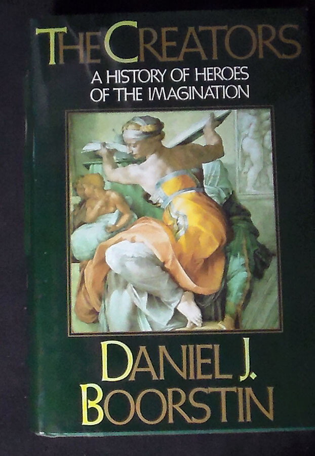 The Creators by Daniel J. Boorstin HB/DJ September 1992 Stated 1st ed. FINE/VG+