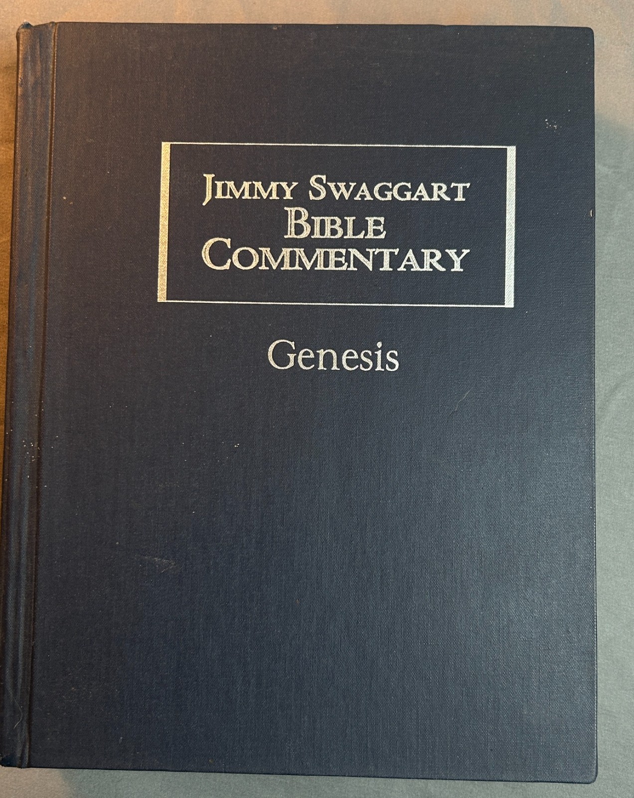 Jimmy Swaggart Bible Commentary Genesis Hardcover Expositor&rsquo;s Study Reference