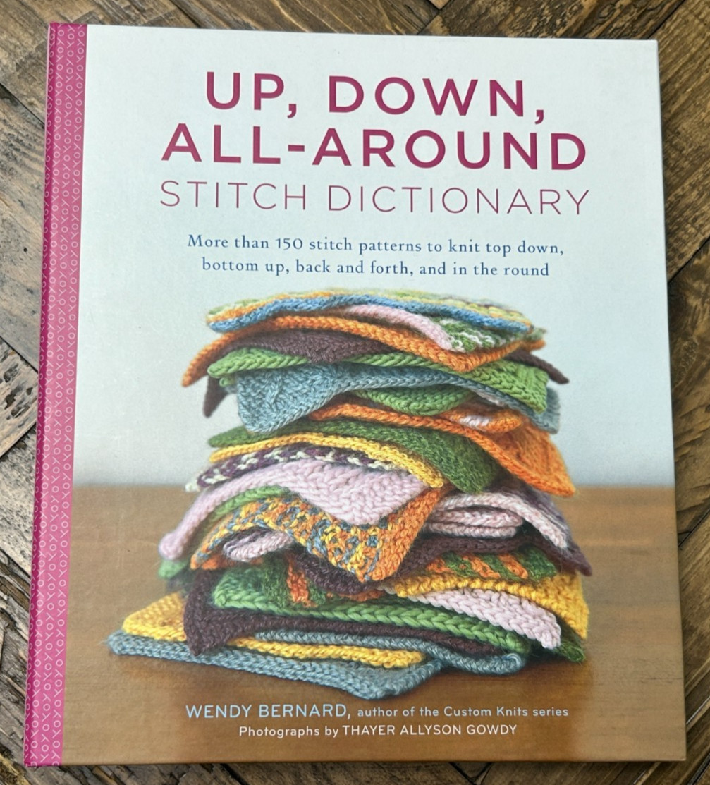 Up, Down, All-Around Stitch Dictionary by Wendy Bernard Hardcover-Spiral