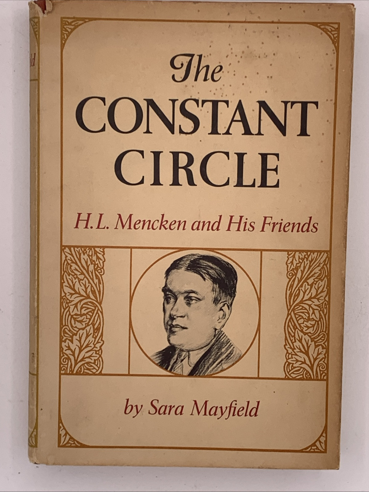 The Constant Circle by Sara Mayfield, 1st Print 1968 Hardcover, B143