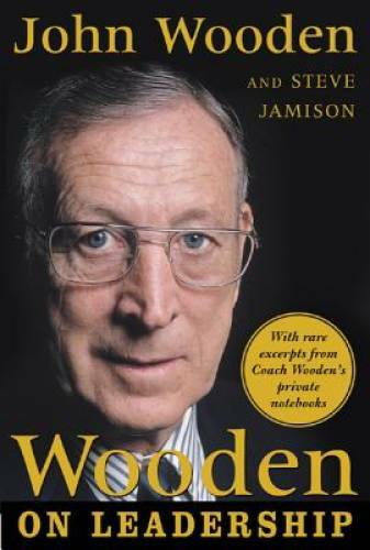 Wooden on Leadership: How to Create a Winning Organization – VERY GOOD