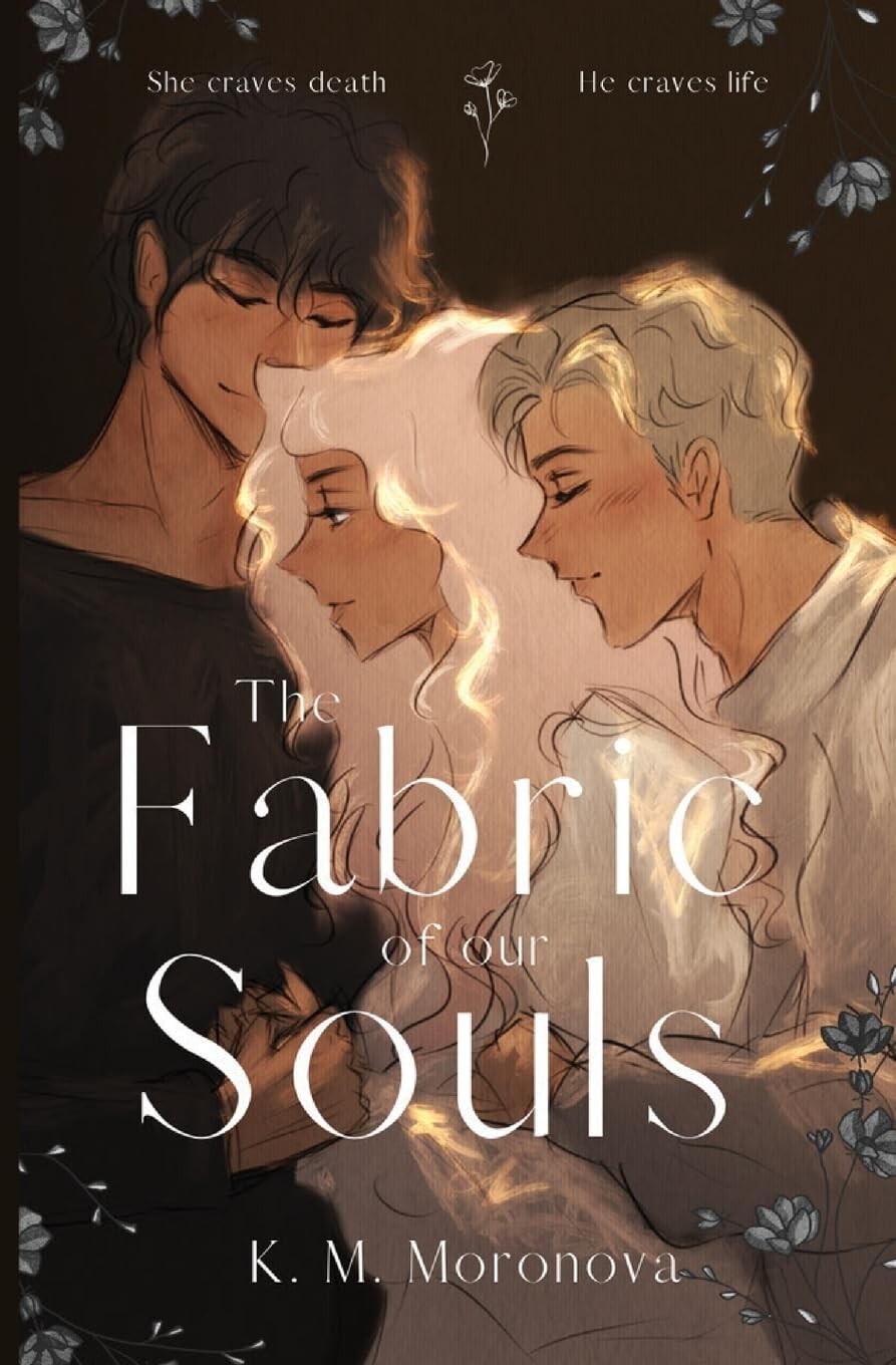 The Fabric of our Souls by K. M. Moronova, Paperback……
