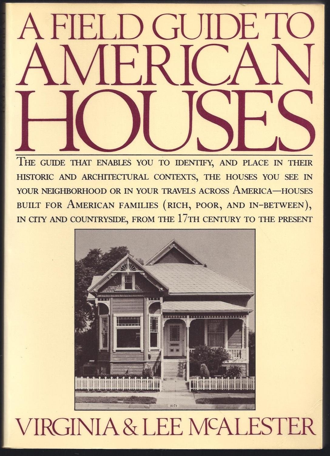 A Field Guide to American Houses