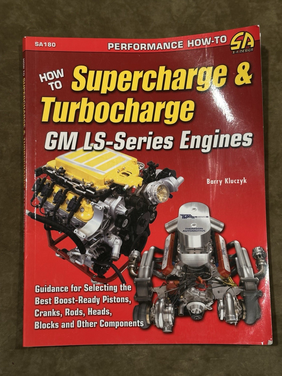 How to Supercharge and Turbocharge GM LS-Series Engines by Barry Kluczyk (2010,