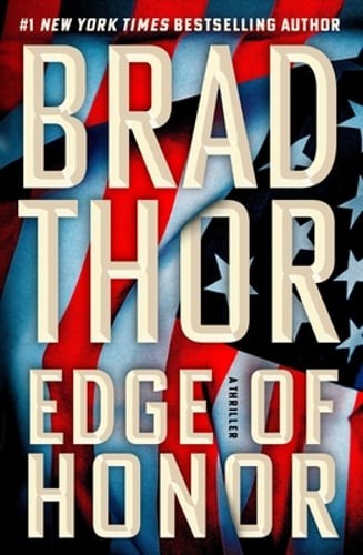 Edge of Honor: A Thriller by Brad Thor: New