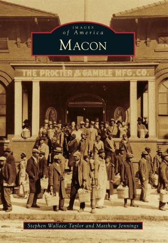 Macon, Georgia, Images of America, Paperback