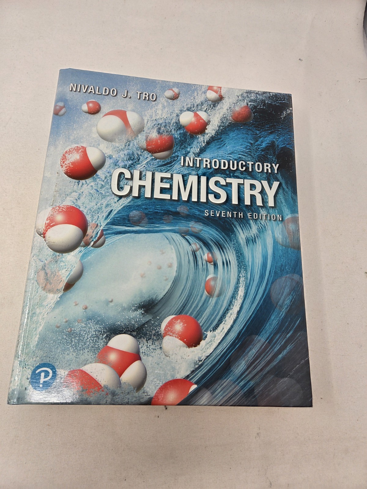 Introductory Chemistry – Seventh Edition Nivaldo J. Tro Pearson