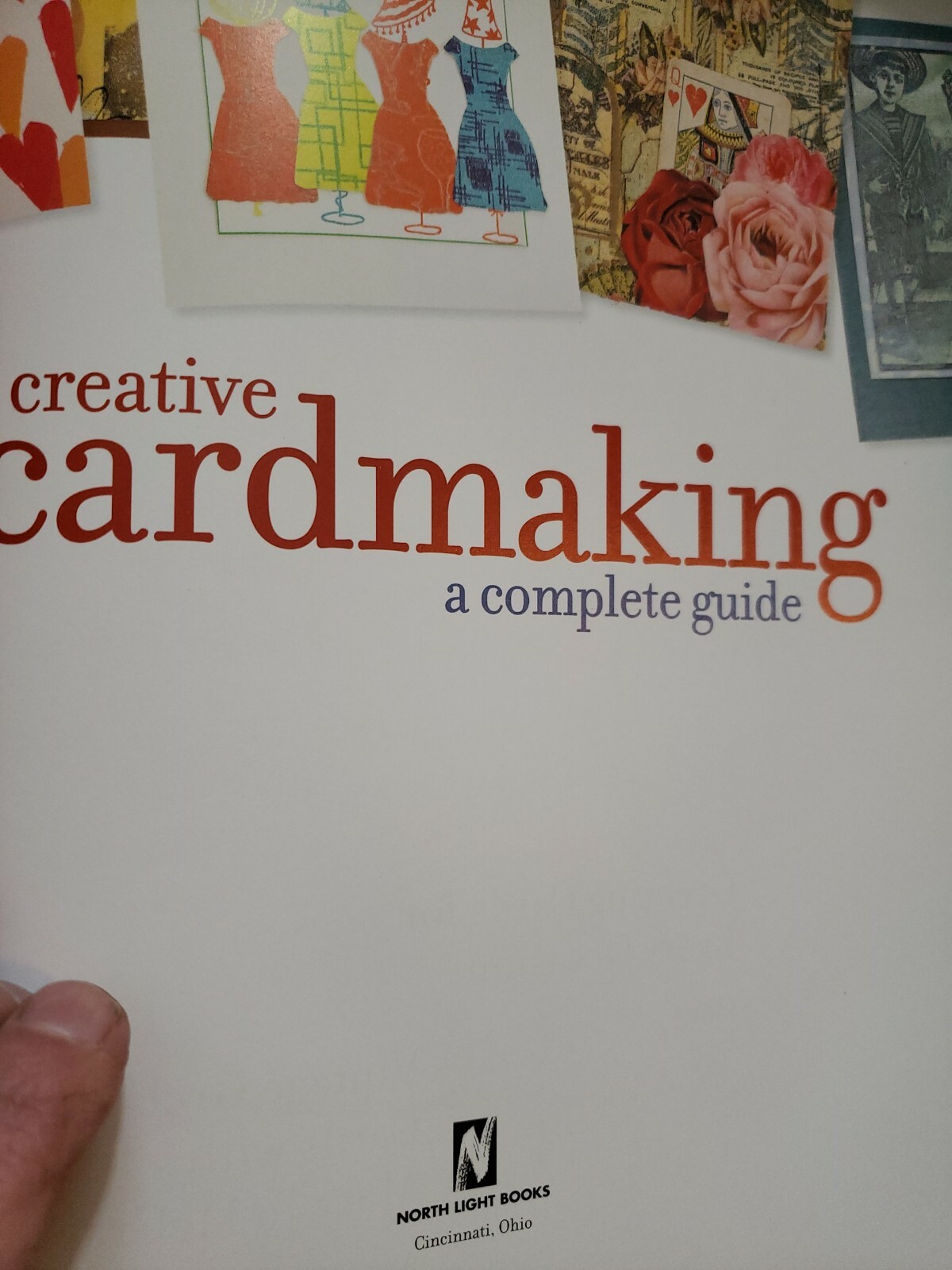 Creative Cardmaking: A Complete Guide 480 pages w/DUSTCOVER 2001, NEW