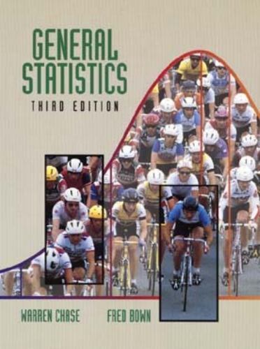 General Statistics by Warren Chase; Fred Bown