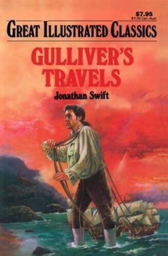 Gulliver&rsquo;s Travels: Illustrated Classics – Hardcover – GOOD