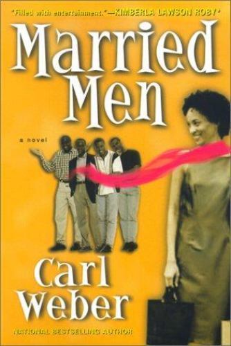 Married Men by Carl Weber (2001, Uk-B Format Paperback)
