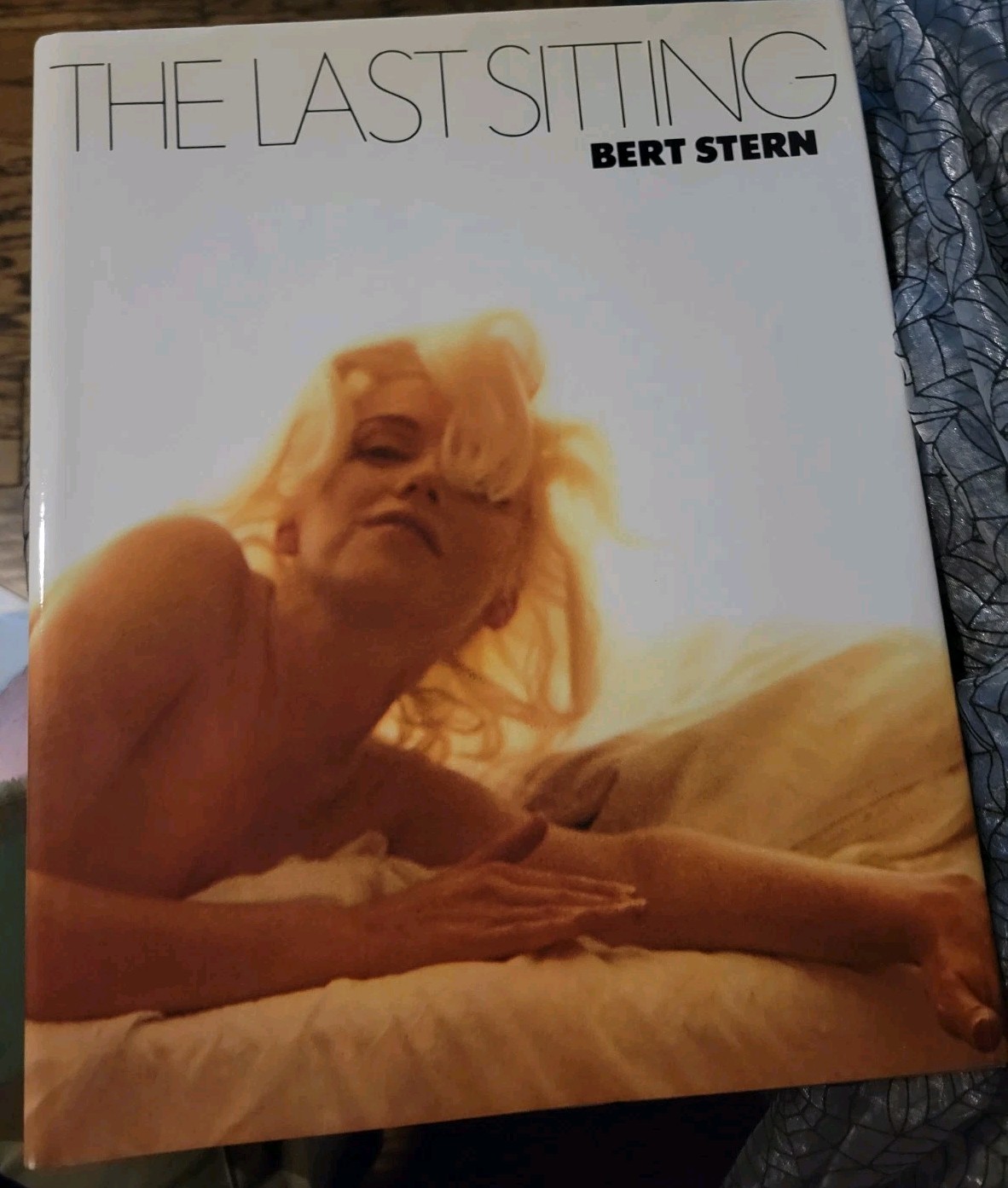 The Last Sitting Bert Stern Marilyn Monroe 1982 William Morrow Hardcover Book