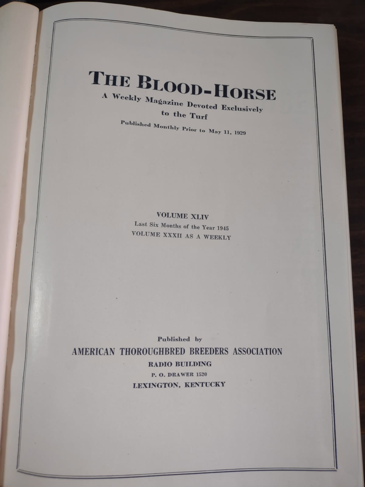 The Blood Horse Weekly Vol XLIV of July 7 to Dec 29, 1945 Hardcover Very RARE