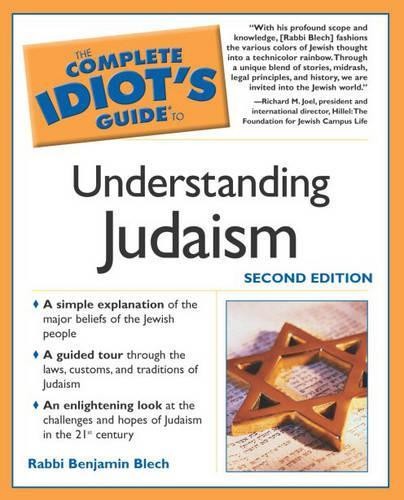 The Complete Idiot&rsquo;s Guide to Understanding Juda… by Blech, Benjamin Paperback